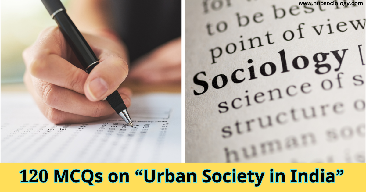 Urban Sociology MCQs