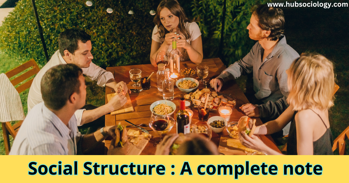 Social Structure : A complete note